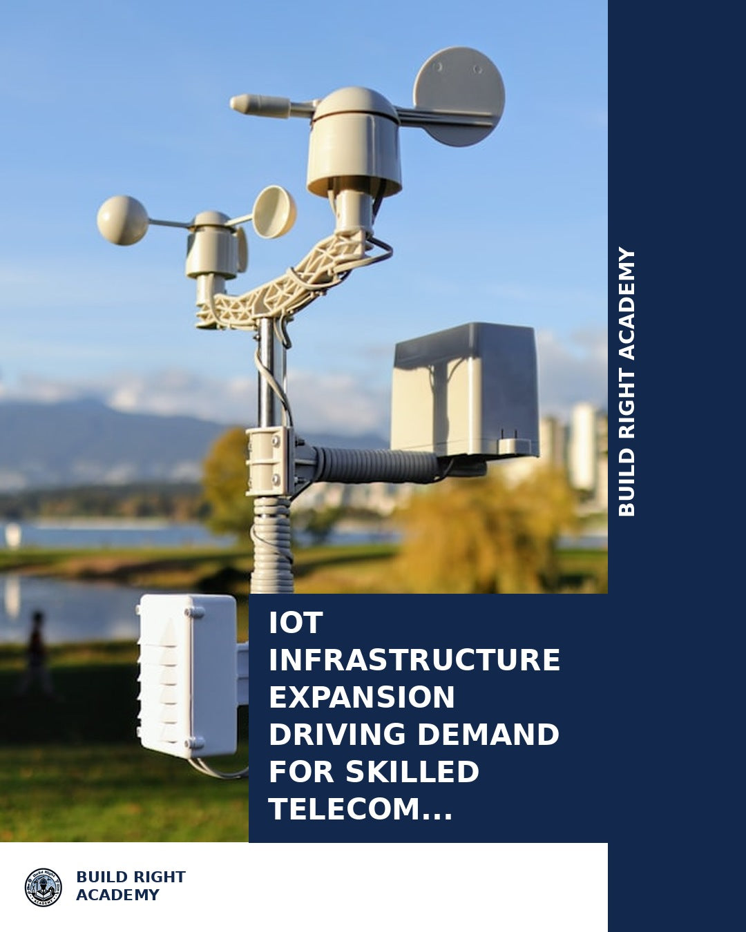 IoT Infrastructure Growth: Demand for Telecom Workers | BuildRight