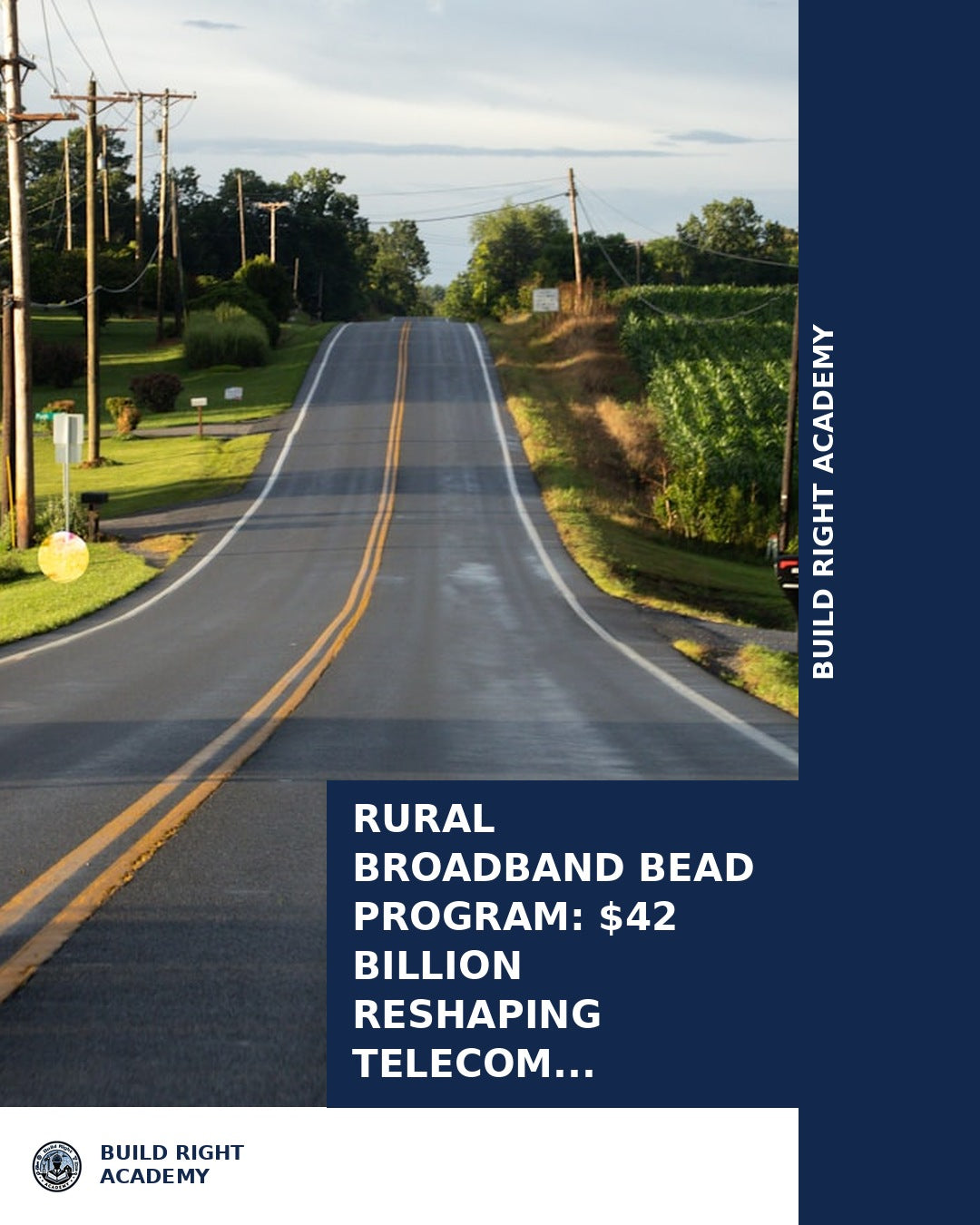 BEAD $42 Billion Program: Telecom Jobs & Safety | BuildRight