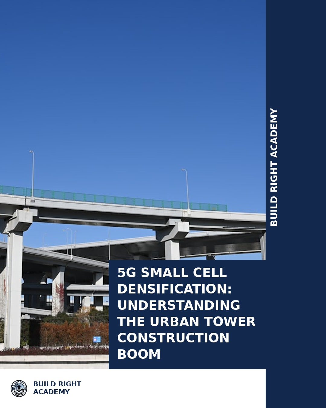 5G Small Cell Densification: Tower Construction Boom | BuildRight
