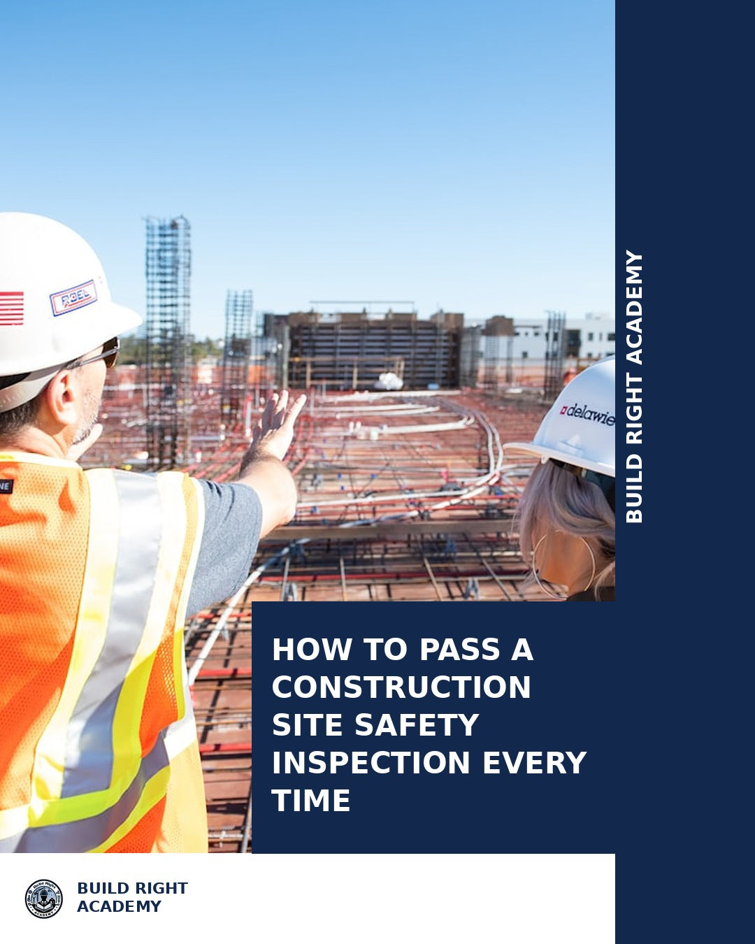 How to Pass a Construction Site Safety Inspection Every Time