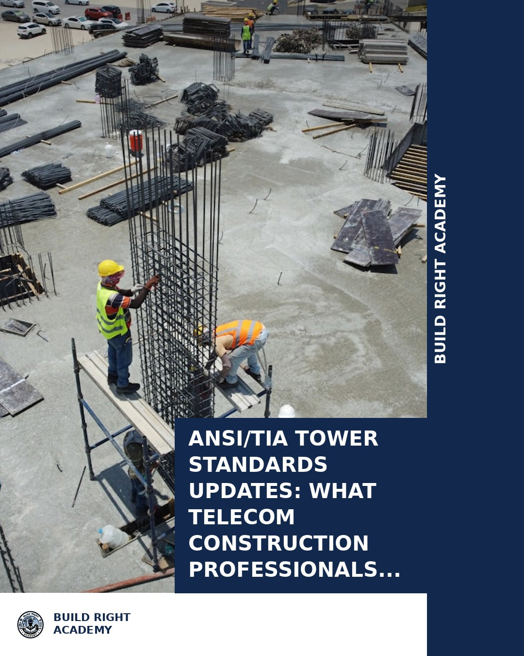 ANSI/TIA Tower Standards Updates: What Telecom Construction Profession