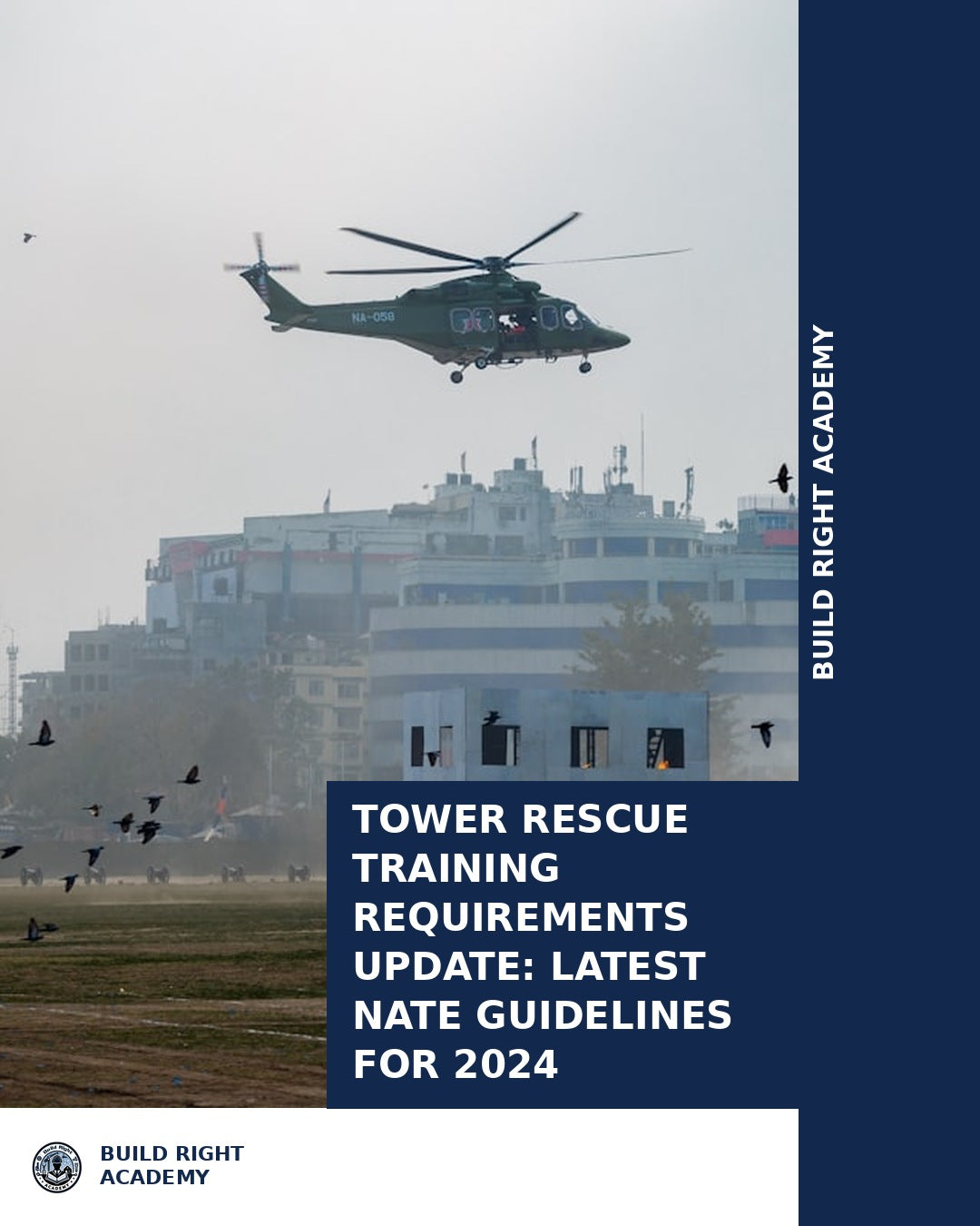 Tower Rescue Training Requirements Update: Latest NATE Guidelines for