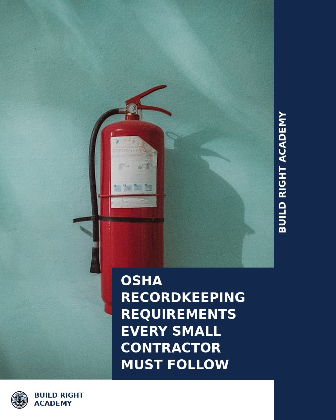 OSHA Recordkeeping Requirements Every Small Contractor Must Follow
