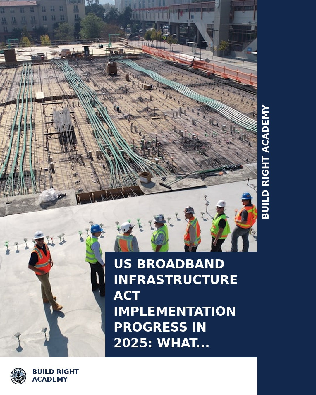 US Broadband Infrastructure Act Implementation Progress in 2025: What