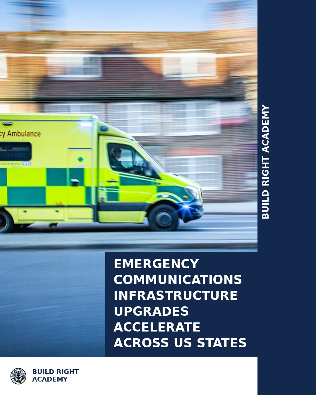 Emergency Communications Infrastructure Upgrades Accelerate Across US