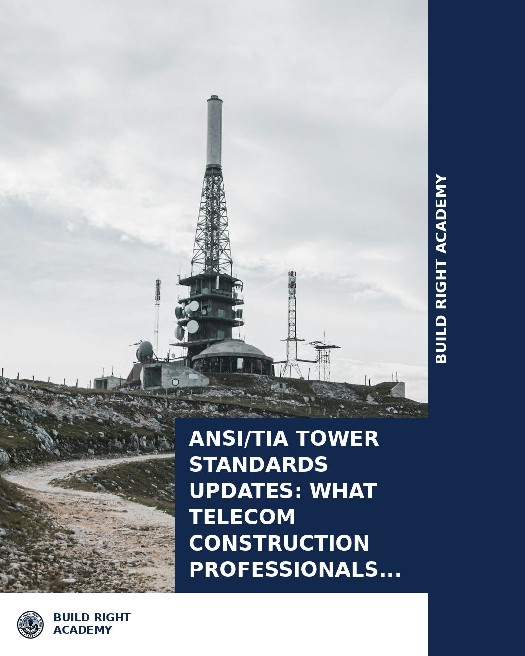 ANSI/TIA Tower Standards Updates: What Telecom Construction Profession