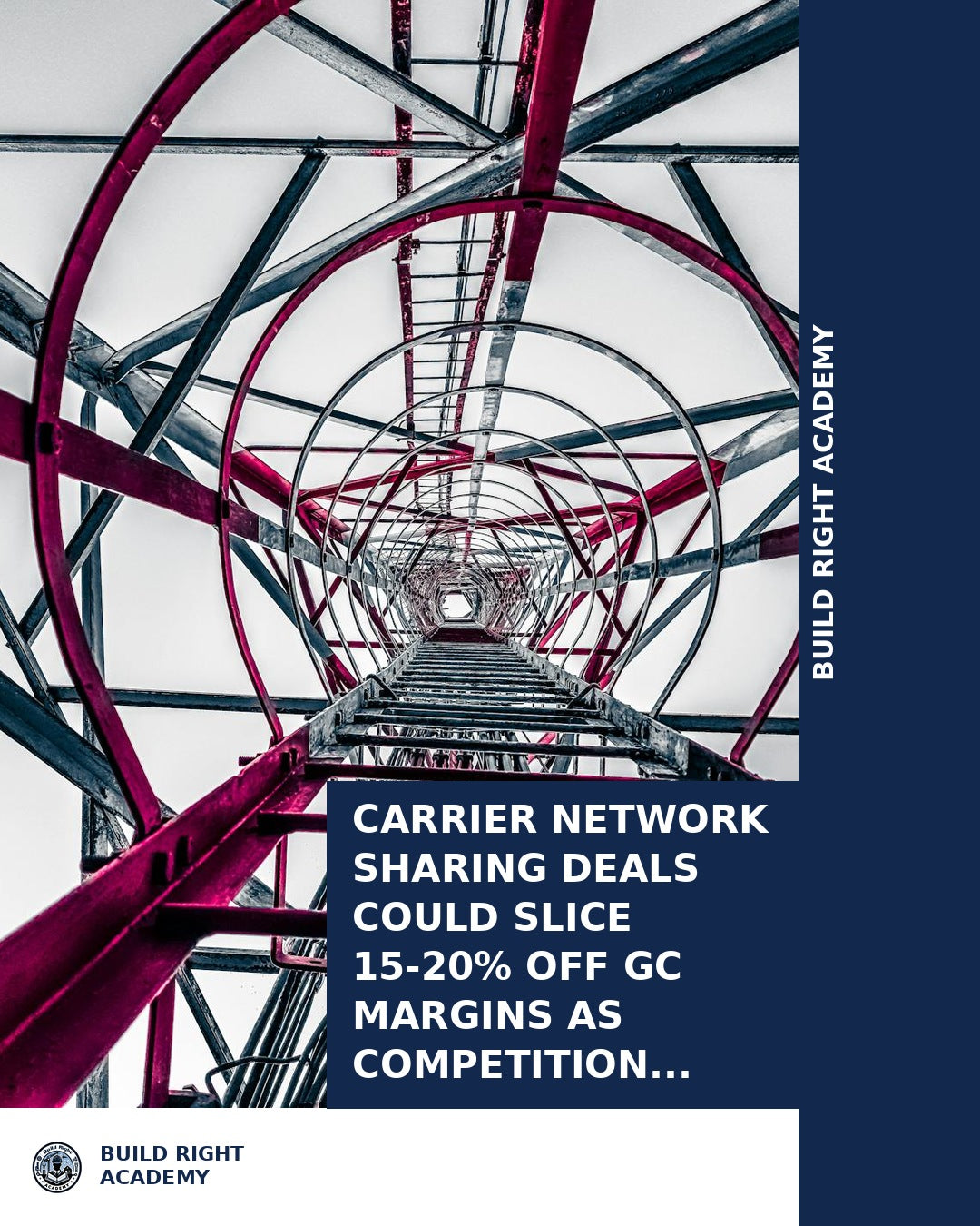 Carrier Network Sharing Deals Could Slice 15-20% Off GC Margins as Com
