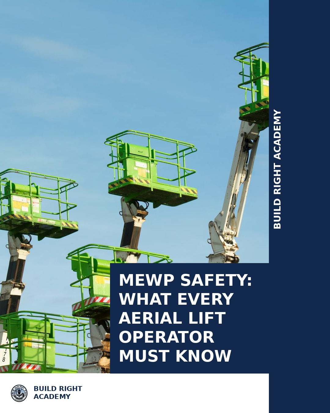 MEWP Safety: What Every Aerial Lift Operator Must Know