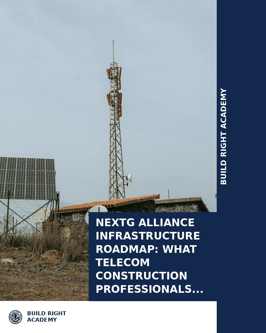 NextG Alliance Infrastructure Roadmap: What Telecom Construction Profe