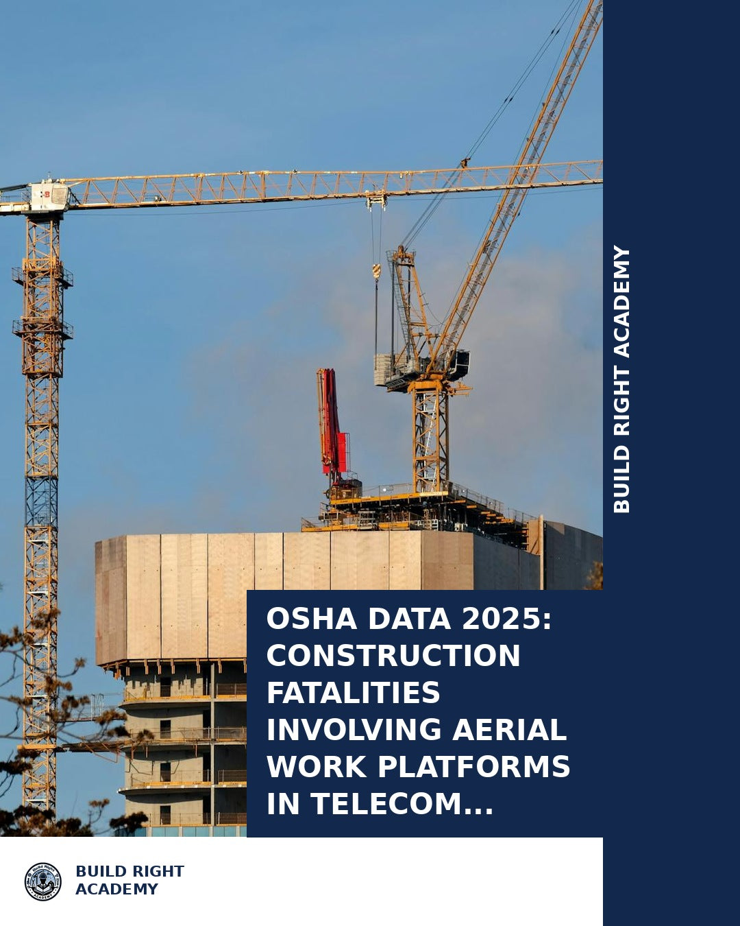 OSHA Data 2025: Construction Fatalities Involving Aerial Work Platform