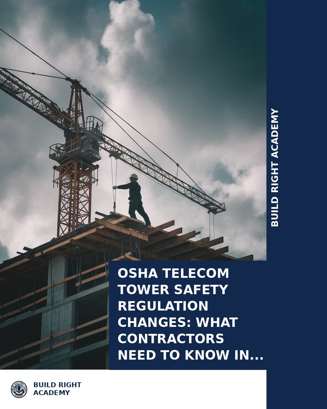 OSHA Telecom Tower Safety Regulation Changes: What Contractors Need to