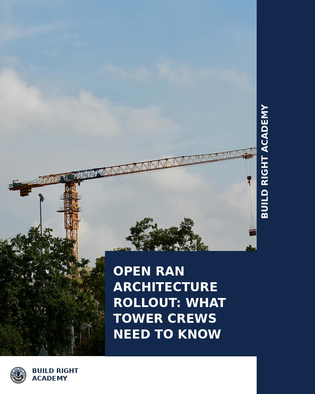 Open RAN Architecture Rollout: What Tower Crews Need to Know
