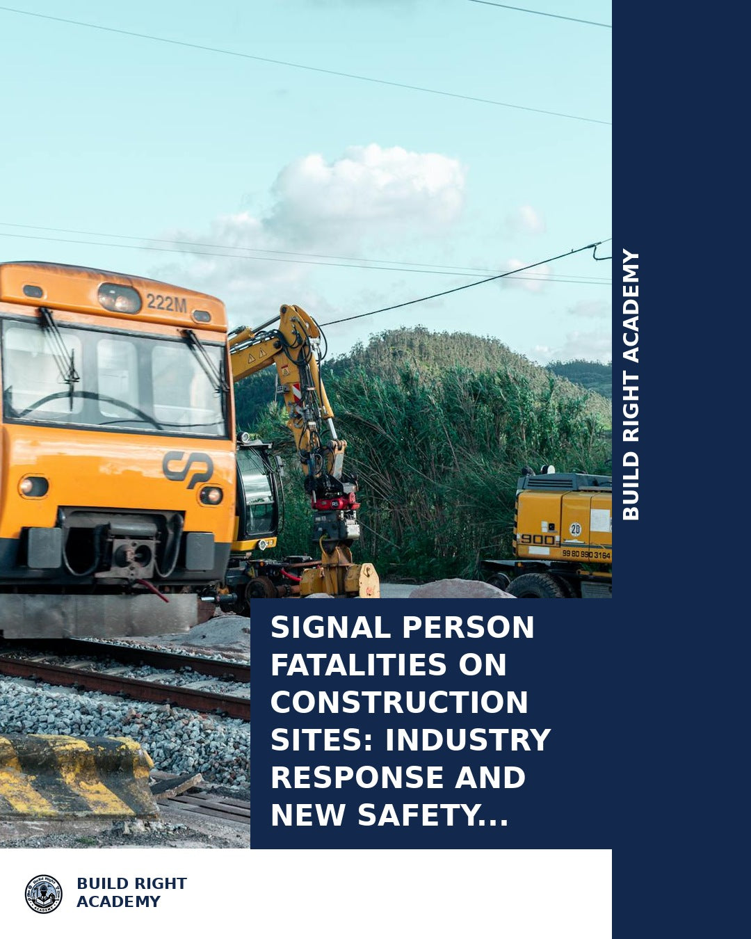 Signal Person Fatalities on Construction Sites: Industry Response and