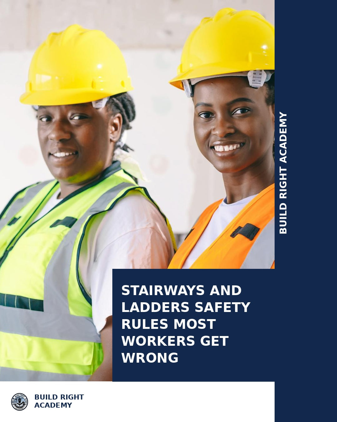 Stairways and Ladders Safety Rules Most Workers Get Wrong