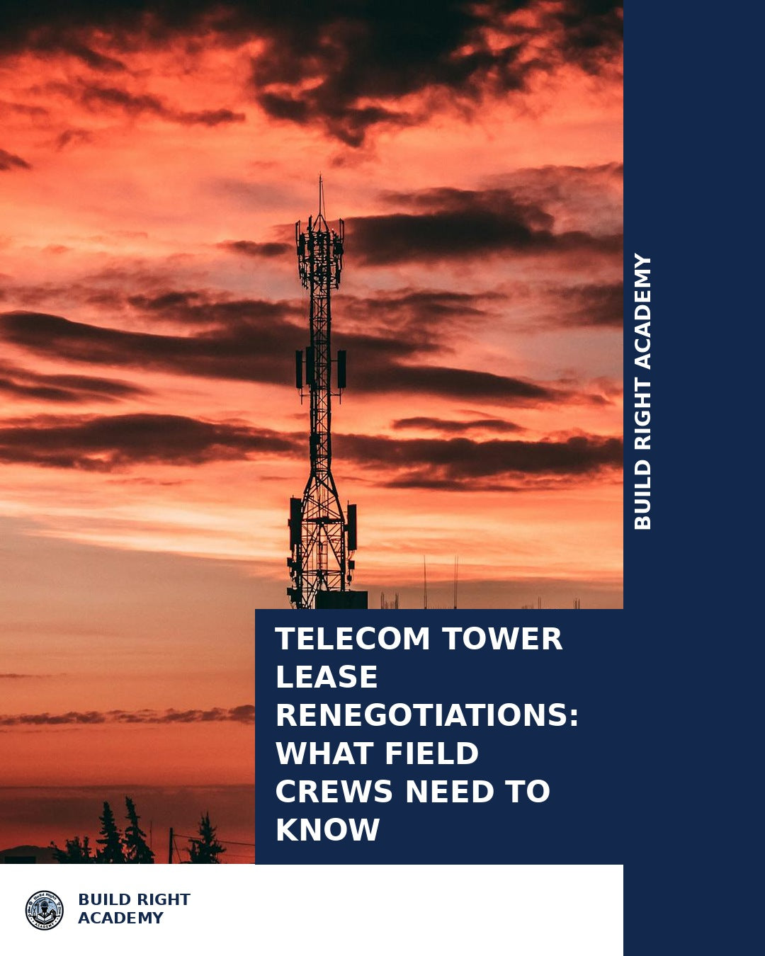 Telecom Tower Lease Renegotiations: What Field Crews Need to Know