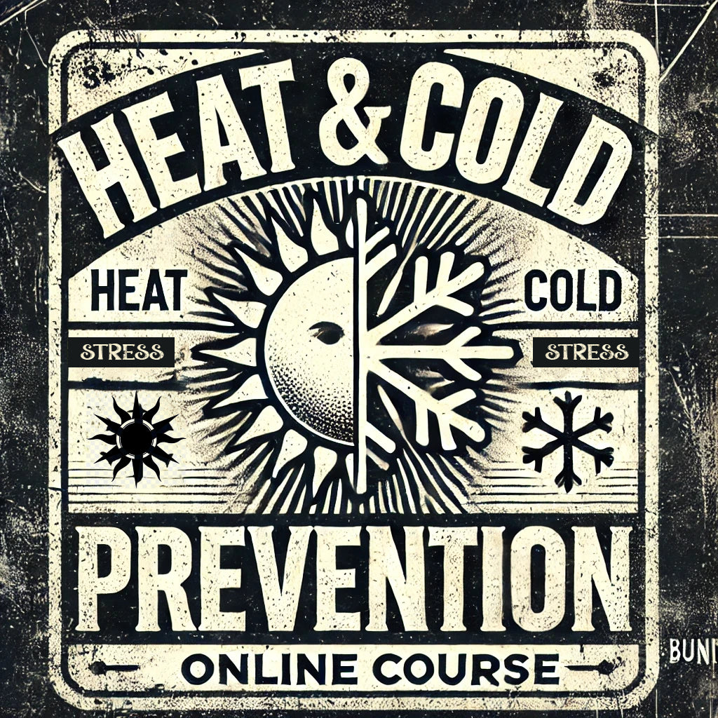 Bundle: Heat Stress & Cold Stress Prevention Training