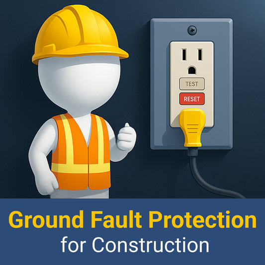 Ground Fault Protection for Construction